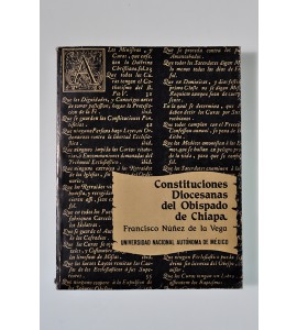 Constituciones Diocesanas del Obispado de Chiapa *