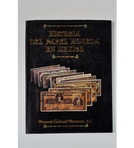 Historia del papel moneda en México *