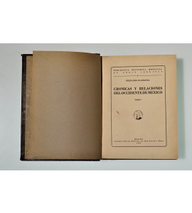 Crónicas y relaciones del occidente de México *