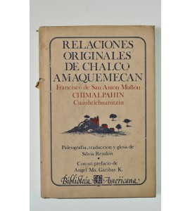 Relaciones originales de Chalco Amaquemecan (ABAJO CH)*