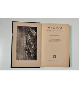 México lo que fue y lo que es (ABAJO)