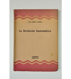 La Revolución Guatemalteca
