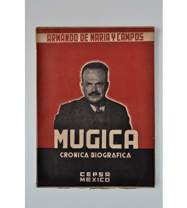 Mugica. Crónica biográfica
