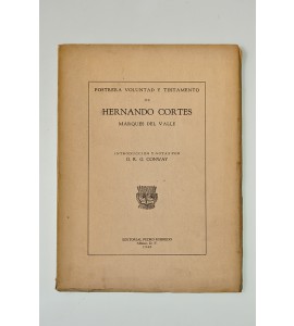 Postrera voluntad y testamento de Hernando Cortés, Marqués del Valle