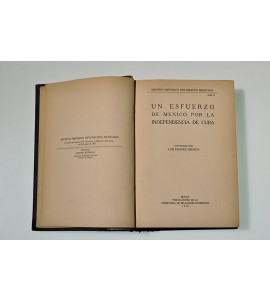 Un esfuerzo de México por la independencia de Cuba