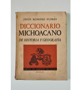 Diccionario michoacano de historia y geografía