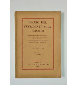 Diario del presidente Polk (1845-1849) *