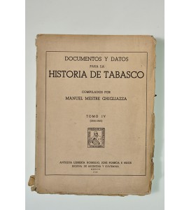 Documentos y datos para la historia de Tabasco *