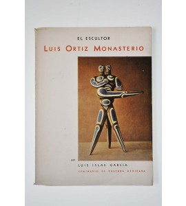 El escultor Luis Ortíz Monasterio