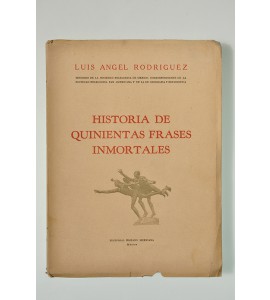 Historia de quinientas frases inmortales