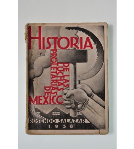 Historia de las luchas proletarias de México