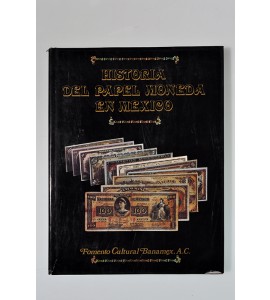 Historia del papel moneda en México *