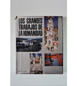 Los grandes trabajos de la humanidad