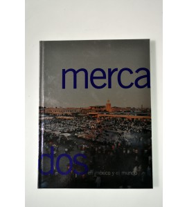 Mercados en México y el mundo