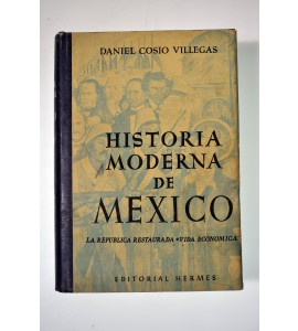 Historia moderna de México. La República Restaurada - La vida económica. *