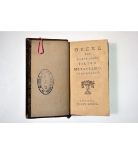 Opere del Signor Abate Pietro Metastasio