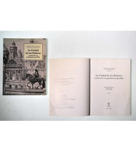 La Ciudad de los Palacios: crónica de un patrimonio perdido.*