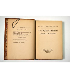 Tres siglos de pintura colonial mexicana