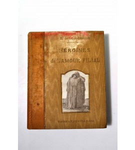 Les héroines de l'amour filial