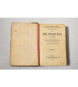 Historia de la Primera Peregrinación Mexicana a Roma