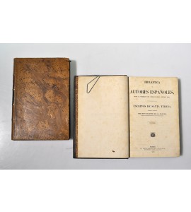 Biblioteca de autores españoles, desde la formación del lenguaje hasta nuestros días. Escritos de Santa Teresa.