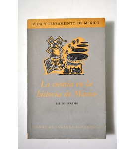 La ciencia en la historia de México