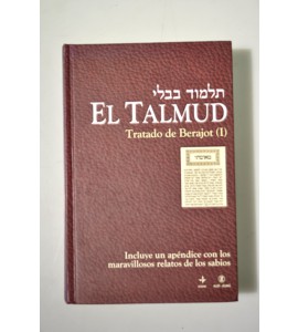 El Talmud. Tratado de Berajot (I)