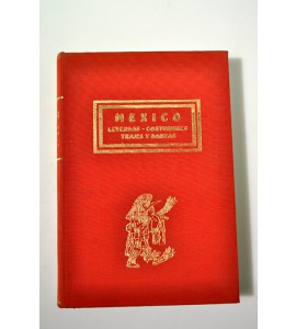 México. Leyendas-costumbres, trajes y danzas.