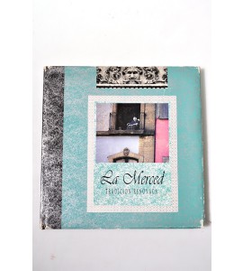 La Merced. Tradición renovada