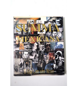 Summa Mexicana. El Gran Libro sobre México.