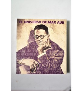 El universo de Max Aub