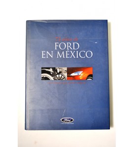 75 años de Ford en México. Una historia que merece contarse.