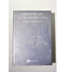 Imágenes de la tradición viva (ABAJO)