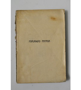 Forjando patria (pro nacionalismo)