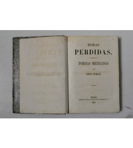 Horas perdidas. Poesías mexicanas.