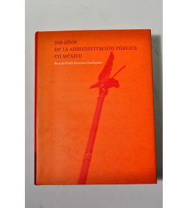 200 años de la administración pública en México (ABAJO) 