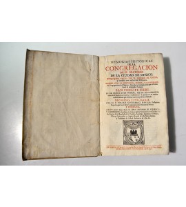 Memorias históricas de la Congregación de el Oratorio de la Ciudad de México