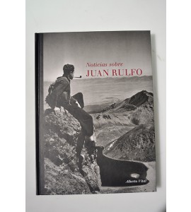 Noticias sobre Juan Rulfo 1784 - 2003 *