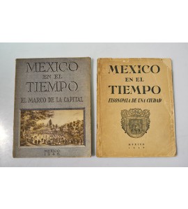 México en el Tiempo, Fisonomía de una Ciudad. 2 Tomos *