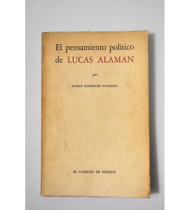 El pensamiento político de Lucas Alamán 