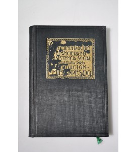 La Administración Financiera y Asistencia Social realizada por la Fundación Mier y Pesado 