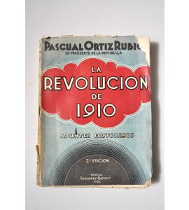 La Revolución de 1910 apuntes históricos