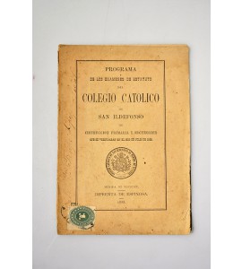 Programa de los exámenes de estatuto del Colegio Católico de San Ildefonso
