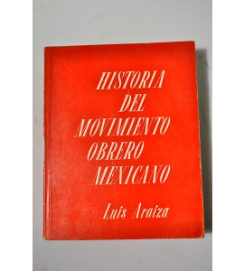 Historia del movimiento obrero mexicano