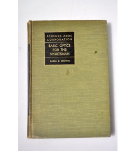 Basic optics for the sportsman