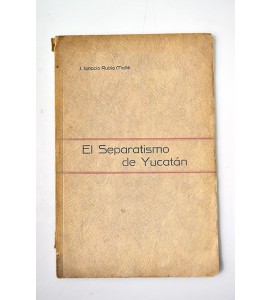 El separatismo de Yucatán