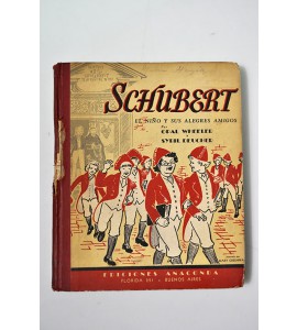 Schubert el niño y sus alegres amigos