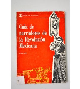 Guía de narradores de la Revolución Mexicana