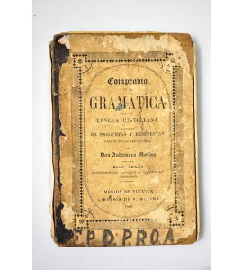 Compendio de la gramática de la lengua castellana dispuesto en preguntas y respuestas para el uso de las escuelas 