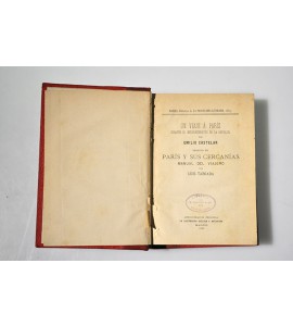 Un viaje a París durante el establecimiento de la República seguido de París y sus cercanías. Manual del viajero.